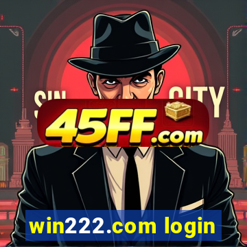 win222.com login